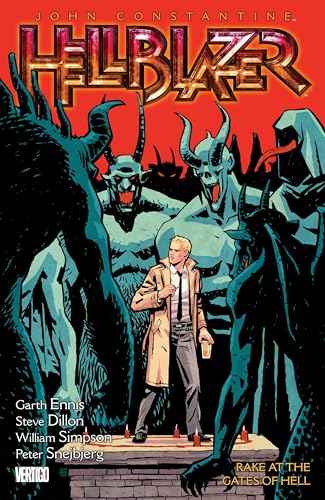 John Constantine, Hellblazer Vol. 8: Rake at the Gates of Hell John Constantine, Hellblazer Vol. 8: Rake at the Gates of Hell