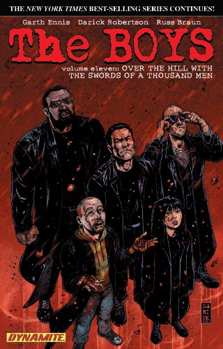 The Boys Volume 11: Over the Hill with the Swords of a Thousand Men: Over the Hill With the Swords of a Thousand Man (BOYS TP) von Dynamite Entertainment