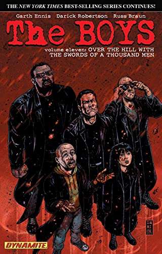 The Boys Volume 11: Over the Hill with the Swords of a Thousand Men: Over the Hill With the Swords of a Thousand Man (BOYS TP) von Dynamite Entertainment