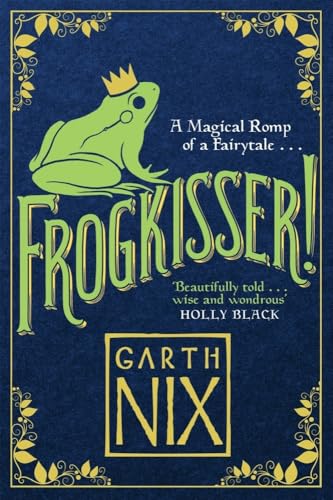 Frogkisser!: A Magical Romp of a Fairytale Frogkisser!: A Magical Romp of a Fairytale von Templar Publishing