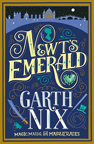 Newt's Emerald: Magic.Maids. and Masquerades von BONNIER