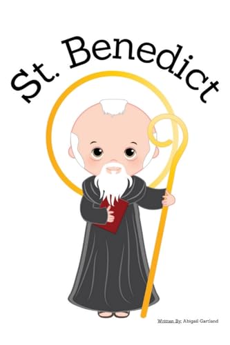 St. Benedict - Children's Christian Book - Lives of the Saints von Independent