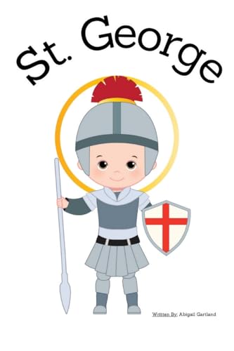 St. George - Children's Christian Book - Lives of the Saints von Independent
