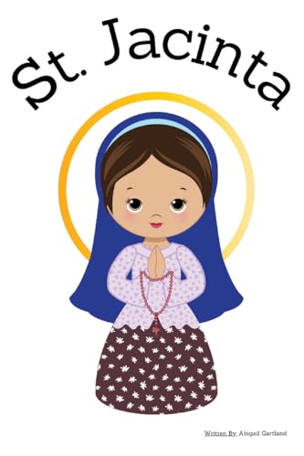 St. Jacinta - Children's Christian Book - Lives of the Saints St. Jacinta - Children's Christian Book - Lives of the Saints von Independent