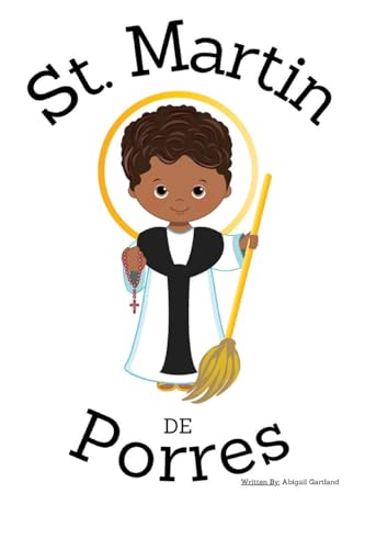 St. Martin De Porres - Children's Christian Book - Lives of the Saints von Independent