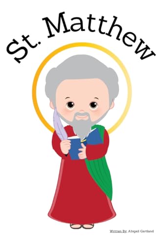 St. Matthew the Gospel Writer - Children's Christian Book - Lives of the Saints von Independent