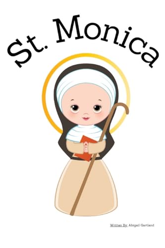St. Monica - Children's Christian Book - Lives of the Saints von Independent
