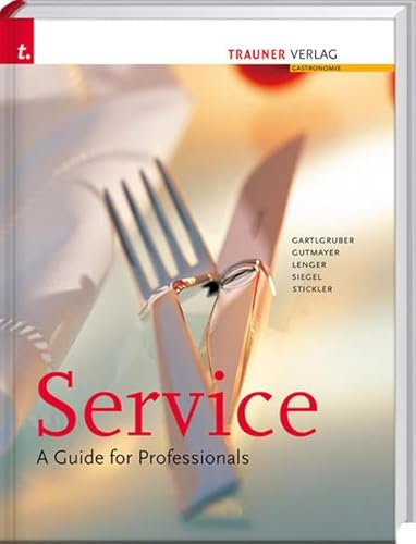 Service - A guide for professionals von Trauner Verlag
