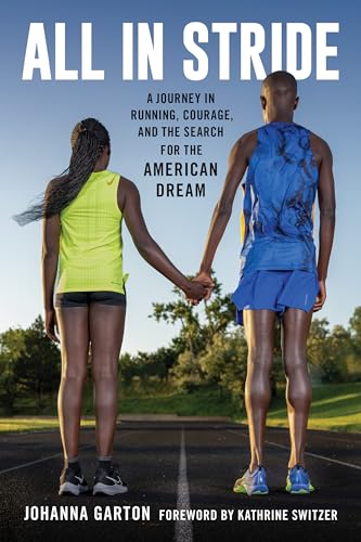 All in Stride: A Journey in Running, Courage, and the Search for the American Dream von Rowman & Littlefield Publishers