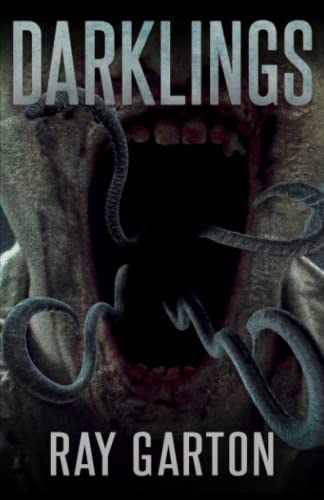 Darklings (The Horror of Ray Garton, Band 15)