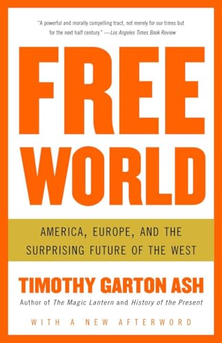Free World: America, Europe, and the Surprising Future of the West (Vintage) von Vintage