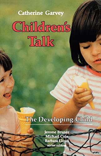 Children's Talk (The Developing Child) (Loeb Classical Library) von Harvard University Press