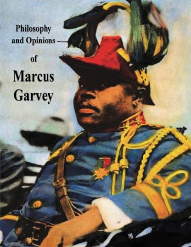 Philosophy & Opinions Of Marcus Garvey von Dead Authors Society