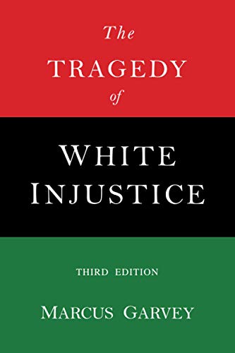 The Tragedy of White Injustice von Martino Fine Books