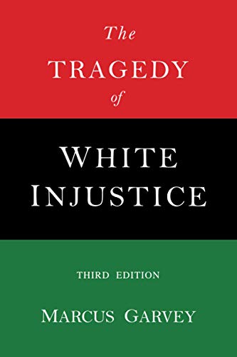 The Tragedy of White Injustice