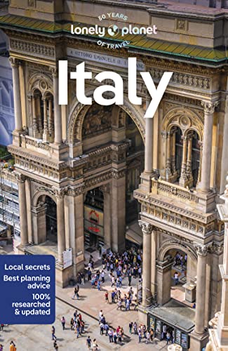 Lonely Planet Italy: Perfect for exploring top sights and taking roads less travelled (Travel Guide)
