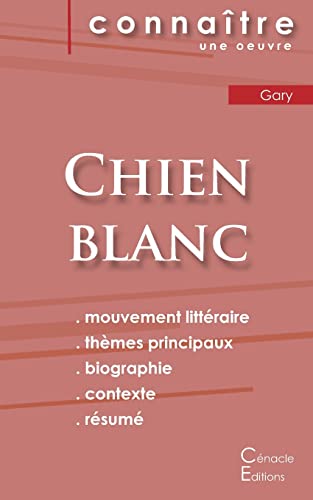 Fiche de lecture Chien blanc de Romain Gary (Analyse littéraire de référence et résumé complet)