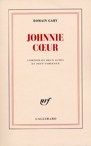 Johnnie Coeur: Comédie en deux actes et neuf tableaux
