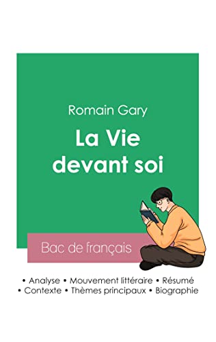 Réussir son Bac de français 2023: Analyse de La Vie devant soi de Romain Gary Réussir son Bac de français 2023: Analyse de La Vie devant soi de Romain Gary