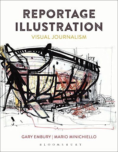 Reportage Illustration: Visual Journalism von Bloomsbury Visual Arts