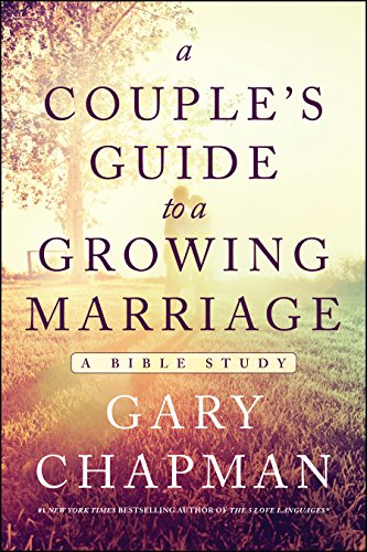 Couple's Guide To A Growing Marriage, A: A Bible Study von Moody Publishers