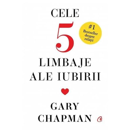 Cele Cinci Limbaje Ale Iubirii. Editie De Colectie