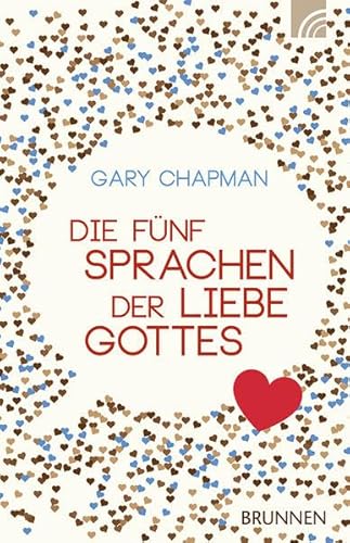 Die fünf Sprachen der Liebe Gottes Die fünf Sprachen der Liebe Gottes