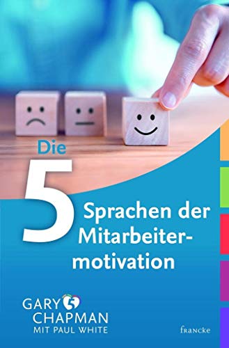 Die 5 Sprachen der Mitarbeitermotivation