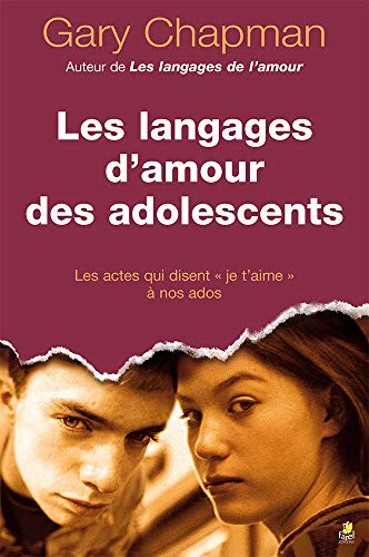 Les langages d'amour des adolescents von Editions Farel