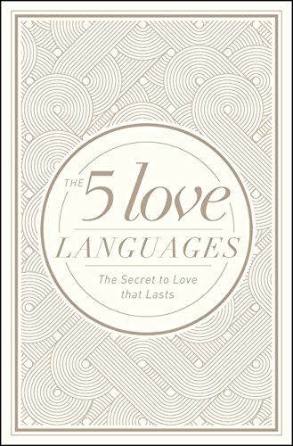 The 5 Love Languages: The Secret to Love That Lasts von Northfield Publishing