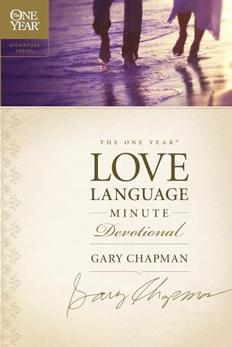 The One Year Love Languages Minute Devotional (The One Year Signature Series)