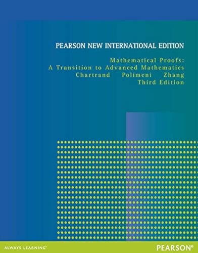 Mathematical Proofs: Pearson New International Edition: A Transition to Advanced Mathematics von Pearson