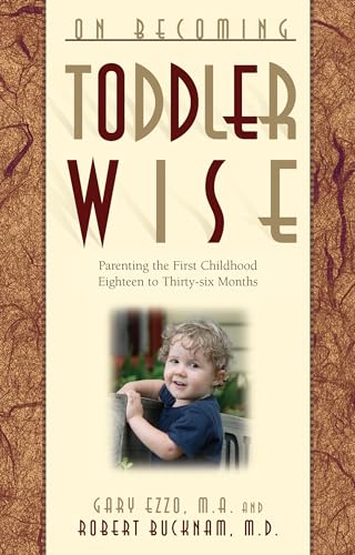 Todderwise: From First Steps to Potty Training (On Becoming...)