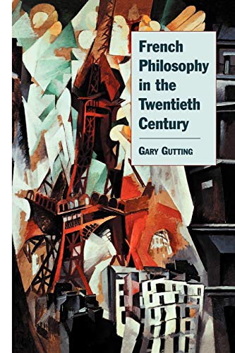 French Philosophy in the Twentieth Century von Cambridge University Press