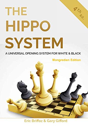 The Hippo System: A Universal Opening System for White and Black - Mongredien Edition von Independently published