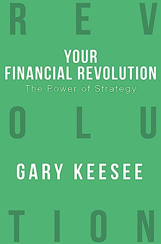 The Power of Strategy: n/a (Your Financial Revolution, Band 3)