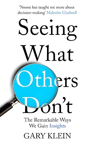 Seeing What Others Don't: The Remarkable Ways We Gain Insights von Hodder And Stoughton Ltd.