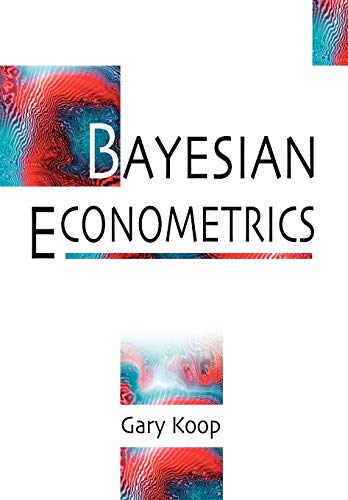Bayesian Econometrics von Wiley