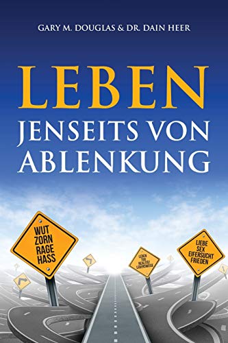 Leben jenseits von Ablenkung (German) von Access Consciousness Publishing Company