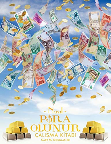 NASIL PARA OLUNUR ÇALI¿MA K¿TABI - How To Become Money Workbook Turkish