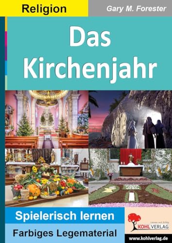 Das Kirchenjahr: Legematerial in Kreisform (Montessori-Reihe: Lern- und Legematerial)