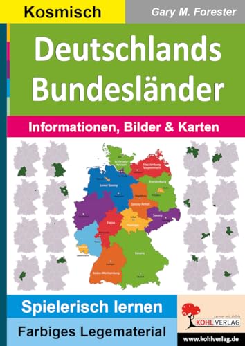 Deutschlands Bundesländer: Informationen, Bilder & Karten (Montessori-Reihe: Lern- und Legematerial)