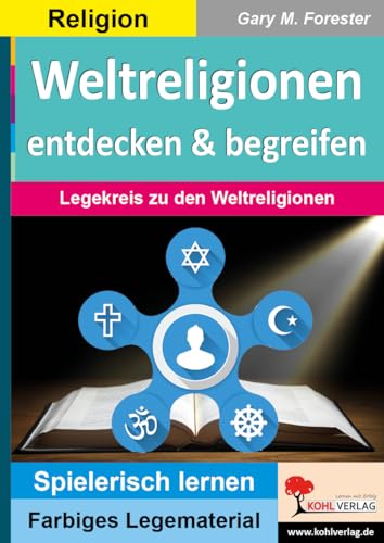 Weltreligionen entdecken & begreifen: Legekreis zu den Weltreligionen (Montessori-Reihe: Lern- und Legematerial)