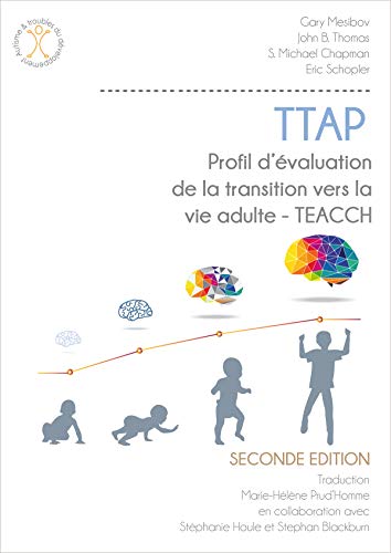 TTAP : Profil d'évaluation de la transition vers la vie adulte - TEACCH: Avec 10 grilles Profil / Résultat von AFD