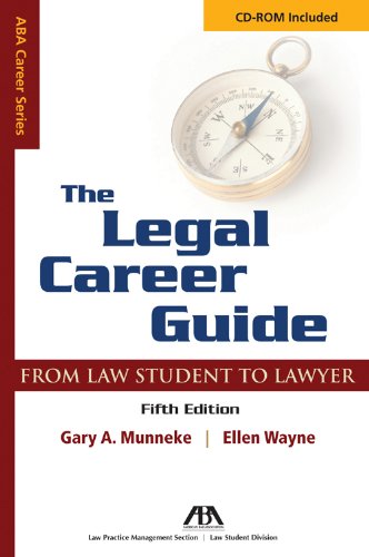 The Legal Career Guide: From Student to Lawyer [With CDROM] (Aba Career Series) von Brand: American Bar Association