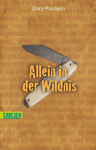 Allein in der Wildnis (CarlsenTaschenBücher) von Carlsen