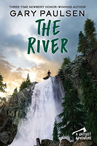 The River (A Hatchet Adventure, Band 2)
