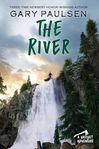 The River (A Hatchet Adventure, Band 2)