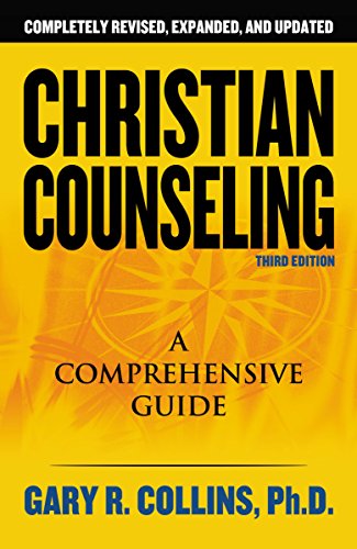 Christian Counseling 3rd Edition: Revised and Updated