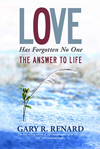 Love Has Forgotten No One: The Answer to Life von Hay House UK Ltd